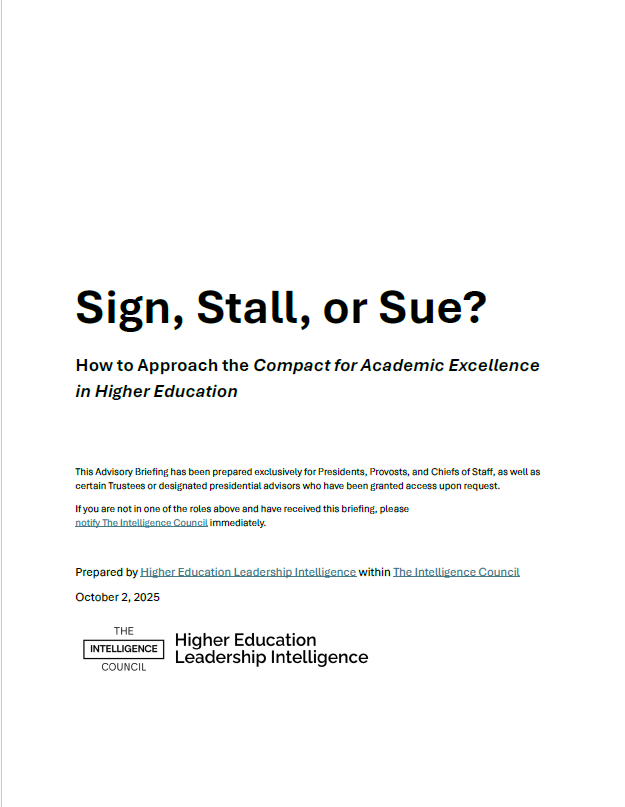 Sign, Stall, Sue: How to Approach the Compact for Academic Excellence in Higher Education