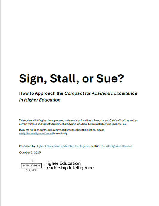 Sign, Stall, Sue: How to Approach the Compact for Academic Excellence in Higher Education